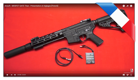 Airsoft - MOSFET GATE Titan - Présentation et réglages [French]